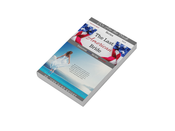 The American Quad Books - 4 - We are the Bride Series